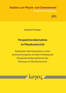 Abbildung von Neppl | Perspektivenübernahme im Physikunterricht | 1. Auflage | 2024 | 383 | beck-shop.de