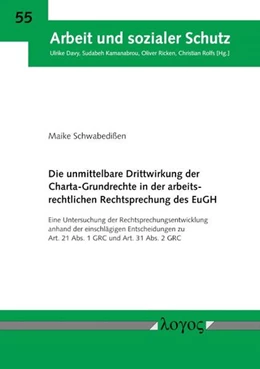 Abbildung von Schwabedißen | Die unmittelbare Drittwirkung der Charta-Grundrechte in der arbeitsrechtlichen Rechtsprechung des EuGH | 1. Auflage | 2024 | 55 | beck-shop.de