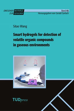 Abbildung von Wang | Smart hydrogels for detection of volatile organic compounds in gaseous environments | 1. Auflage | 2024 | 92 | beck-shop.de