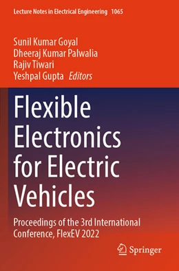 Abbildung von Goyal / Palwalia | Flexible Electronics for Electric Vehicles | 1. Auflage | 2024 | beck-shop.de