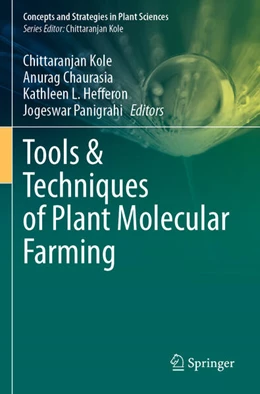 Abbildung von Kole / Chaurasia | Tools & Techniques of Plant Molecular Farming | 1. Auflage | 2024 | beck-shop.de