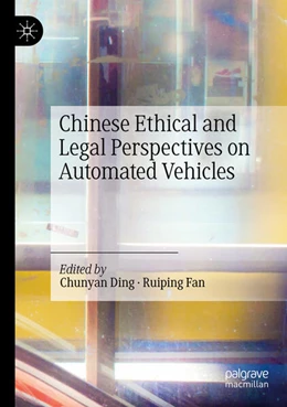 Abbildung von Fan / Ding | Chinese Ethical and Legal Perspectives on Automated Vehicles | 1. Auflage | 2025 | beck-shop.de