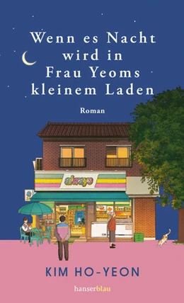 Abbildung von Ho-Yeon | Wenn es Nacht wird in Frau Yeoms kleinem Laden | 1. Auflage | 2025 | beck-shop.de