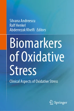 Abbildung von Andreescu / Henkel | Biomarkers of Oxidative Stress | 1. Auflage | 2024 | beck-shop.de