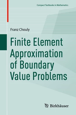 Abbildung von Chouly | Finite Element Approximation of Boundary Value Problems | 1. Auflage | 2024 | beck-shop.de