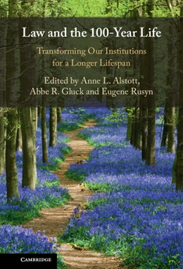 Abbildung von Alstott / Gluck | Law and the 100-Year Life | 1. Auflage | 2025 | beck-shop.de