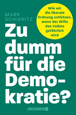 Abbildung von Schieritz | Zu dumm für die Demokratie? | 1. Auflage | 2025 | beck-shop.de