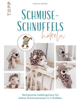 Abbildung von Möller | Schmuse-Schnuffels häkeln | 2. Auflage | 2025 | beck-shop.de