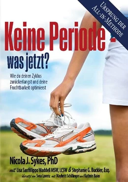Abbildung von Sykes / Sanfillippo Waddell | Keine Periode - was jetzt? | 2. Auflage | 2024 | beck-shop.de