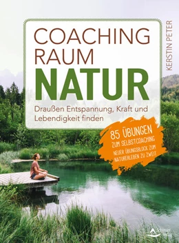 Abbildung von Peter | Coachingraum Natur | 1. Auflage | 2025 | beck-shop.de