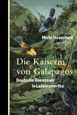 Abbildung von Strausfeld | Die Kaiserin von Galapagos | 1. Auflage | 2025 | beck-shop.de