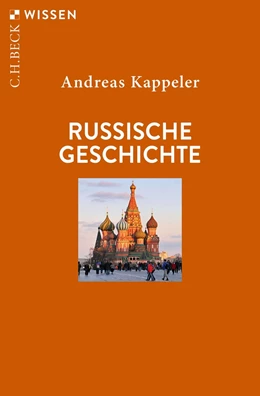 Abbildung von Kappeler | Russische Geschichte | 9. Auflage | 2024 | 2076 | beck-shop.de