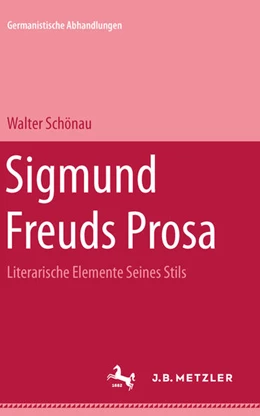 Abbildung von Schönau | Sigmund Freuds Prosa | 1. Auflage | 2024 | beck-shop.de
