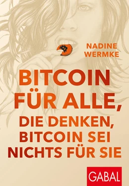 Abbildung von Wermke | Bitcoin für alle, die denken, Bitcoin sei nichts für sie | 1. Auflage | 2025 | beck-shop.de