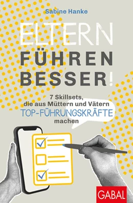 Abbildung von Hanke | Eltern führen besser! | 1. Auflage | 2025 | beck-shop.de