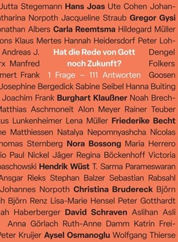 Abbildung von Jochim / Rehmann | Hat die Rede von Gott noch Zukunft? | 1. Auflage | 2024 | beck-shop.de