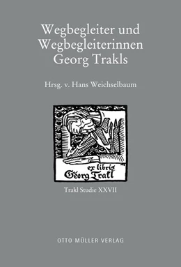 Abbildung von Weichselbaum | Wegbegleiter und Wegbegleiterinnen Georg Trakls | 1. Auflage | 2025 | beck-shop.de