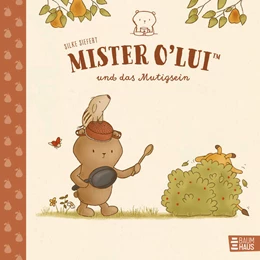 Abbildung von Siefert | Mister O'Lui und das Mutigsein | 1. Auflage | 2025 | beck-shop.de