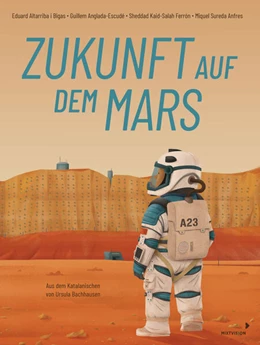 Abbildung von Kaid-Salah Ferrón / Bachhausen | Zukunft auf dem Mars | 1. Auflage | 2025 | beck-shop.de