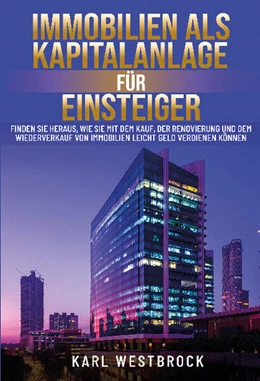 Abbildung von Westbrock | Immobilien als Kapitalanlage für Einsteiger | 1. Auflage | 2024 | beck-shop.de