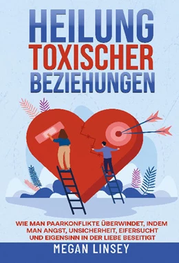 Abbildung von Linsey | Heilung toxischer Beziehungen | 1. Auflage | 2024 | beck-shop.de