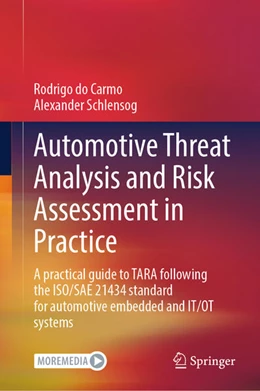 Abbildung von Do Carmo / Schlensog | Automotive Threat Analysis and Risk Assessment in Practice | 1. Auflage | 2024 | beck-shop.de