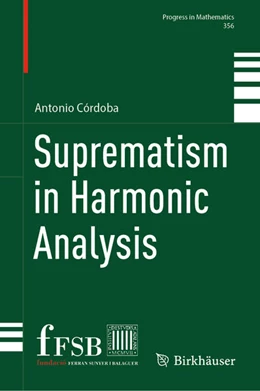 Abbildung von Córdoba | Suprematism in Harmonic Analysis | 1. Auflage | 2024 | beck-shop.de