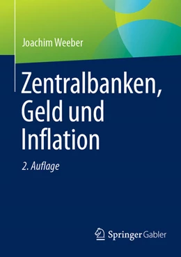 Abbildung von Weeber | Zentralbanken, Geld und Inflation | 2. Auflage | 2024 | beck-shop.de