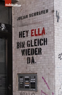 Abbildung von Schraven | Hey Ella, bin gleich wieder da | 1. Auflage | 2024 | beck-shop.de