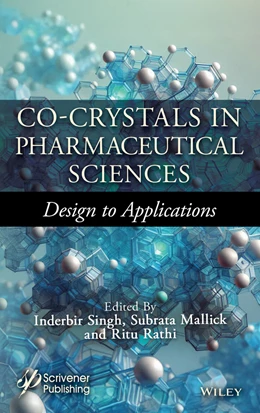 Abbildung von Bakshi / Ritu Rathi | Co-Crystals in Pharmaceutical Sciences | 1. Auflage | 2025 | beck-shop.de