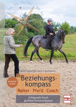 Abbildung von Diacont / Baumgärtner | Beziehungskompass Reiter - Pferd - Coach | 1. Auflage | 2025 | beck-shop.de