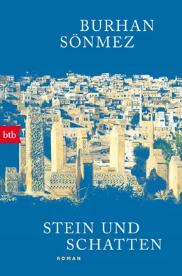 Abbildung von Sönmez | Stein und Schatten | 1. Auflage | 2025 | beck-shop.de