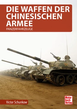 Abbildung von Schunkow | Die Waffen der chinesischen Armee | 1. Auflage | 2025 | beck-shop.de