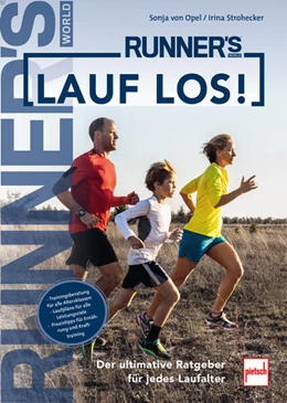 Abbildung von Opel / Strohecker | RUNNER'S WORLD: Lauf los! | 1. Auflage | 2025 | beck-shop.de