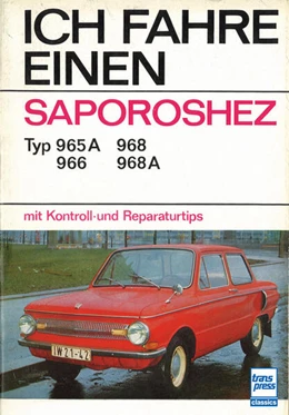 Abbildung von Werner | Ich fahre einen Saporoshez | 1. Auflage | 2025 | beck-shop.de