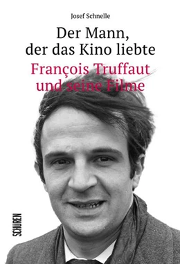 Abbildung von Schnelle | Der Mann, der das Kino liebte | 1. Auflage | 2025 | beck-shop.de