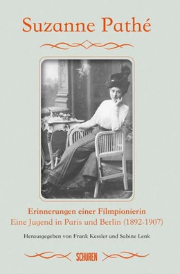 Abbildung von Pathé / Kessler | Erinnerungen einer Filmpionierin | 1. Auflage | 2025 | beck-shop.de