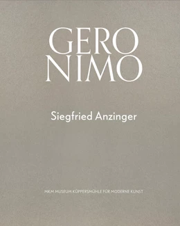 Abbildung von Koepplin / Lange | Siegfried Anzinger. GERONIMO | 1. Auflage | 2024 | beck-shop.de