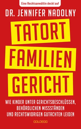 Abbildung von Nadolny | Tatort Familiengericht | 1. Auflage | 2025 | beck-shop.de