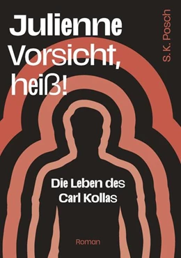 Abbildung von Posch | Julienne - Vorsicht, heiß! | 1. Auflage | 2024 | beck-shop.de