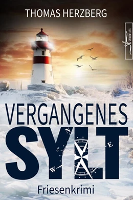 Abbildung von Herzberg | Vergangenes Sylt | 1. Auflage | 2024 | beck-shop.de