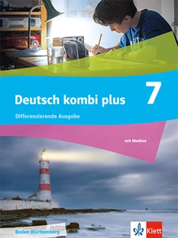 Abbildung von Deutsch kombi plus 7. Schulbuch mit Medien Klasse 7. Differenzierende Ausgabe Baden-Württemberg | 1. Auflage | 2025 | beck-shop.de