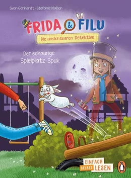 Abbildung von Gerhardt | Frida und Filu - Die unsichtbaren Detektive - Der schaurige Spielplatz-Spuk | 1. Auflage | 2025 | beck-shop.de