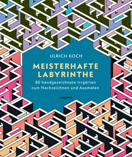 Abbildung von Koch | Meisterhafte Labyrinthe. 80 handgezeichnete Irrgärten zum Nachzeichnen und Ausmalen | 1. Auflage | 2025 | beck-shop.de