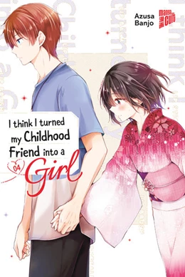 Abbildung von Banjo | I think I turned my Childhood Friend into a Girl 04 | 1. Auflage | 2025 | beck-shop.de