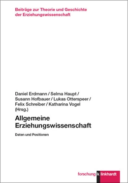 Abbildung von Erdmann / Haupt | Allgemeine Erziehungswissenschaft | 1. Auflage | 2024 | beck-shop.de