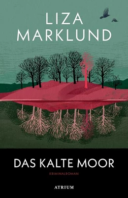 Abbildung von Marklund | Das kalte Moor | 1. Auflage | 2026 | beck-shop.de