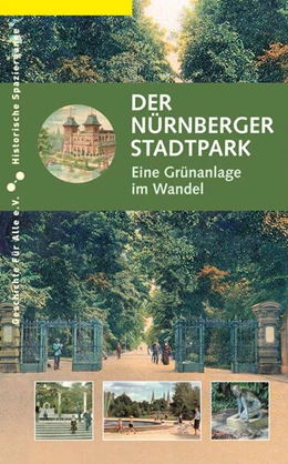 Abbildung von Gürtler / Papadopoulos | Der Nürnberger Stadtpark | 1. Auflage | 2024 | beck-shop.de