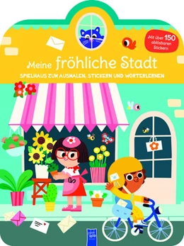 Abbildung von Meine fröhliche Stadt - Spielhaus zum Ausmalen, Stickern und Wörter lerner | 1. Auflage | 2025 | beck-shop.de
