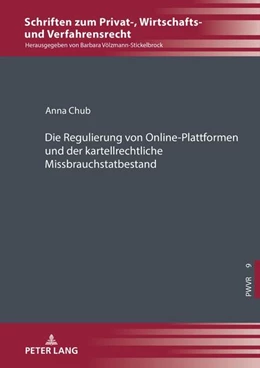 Abbildung von Chub | Die Regulierung von Online-Plattformen und der kartellrechtliche Missbrauchstatbestand | 1. Auflage | 2024 | beck-shop.de